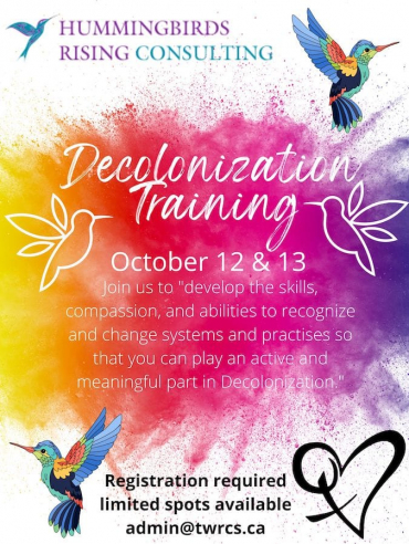 TWRCS and Hummingbirds Rising Consulting - Decolonization Training